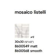 ROYAL 30X30 WHITE SMOOTH MOSAICO LISTELLI - SAIME CERAMICHE 8600568 SAIME CERAMICHE - 1
